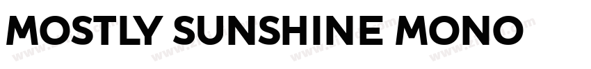 Mostly Sunshine Mono字体转换